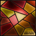 Hidden Traffic [LP] Vinyl Record