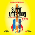 Sunny Afternoon (new Hit Musical Based On Kinks) - Sunny Afternoon (new Hit Musical Based On Kinks) - Music CD