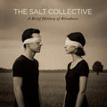 Salt Collective - Brief History Of Blindness - Vinyl Record
