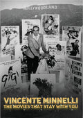 Vincente Minnelli: Movies That Stay With You - Vincente Minnelli: Movies That Stay With You - DVD