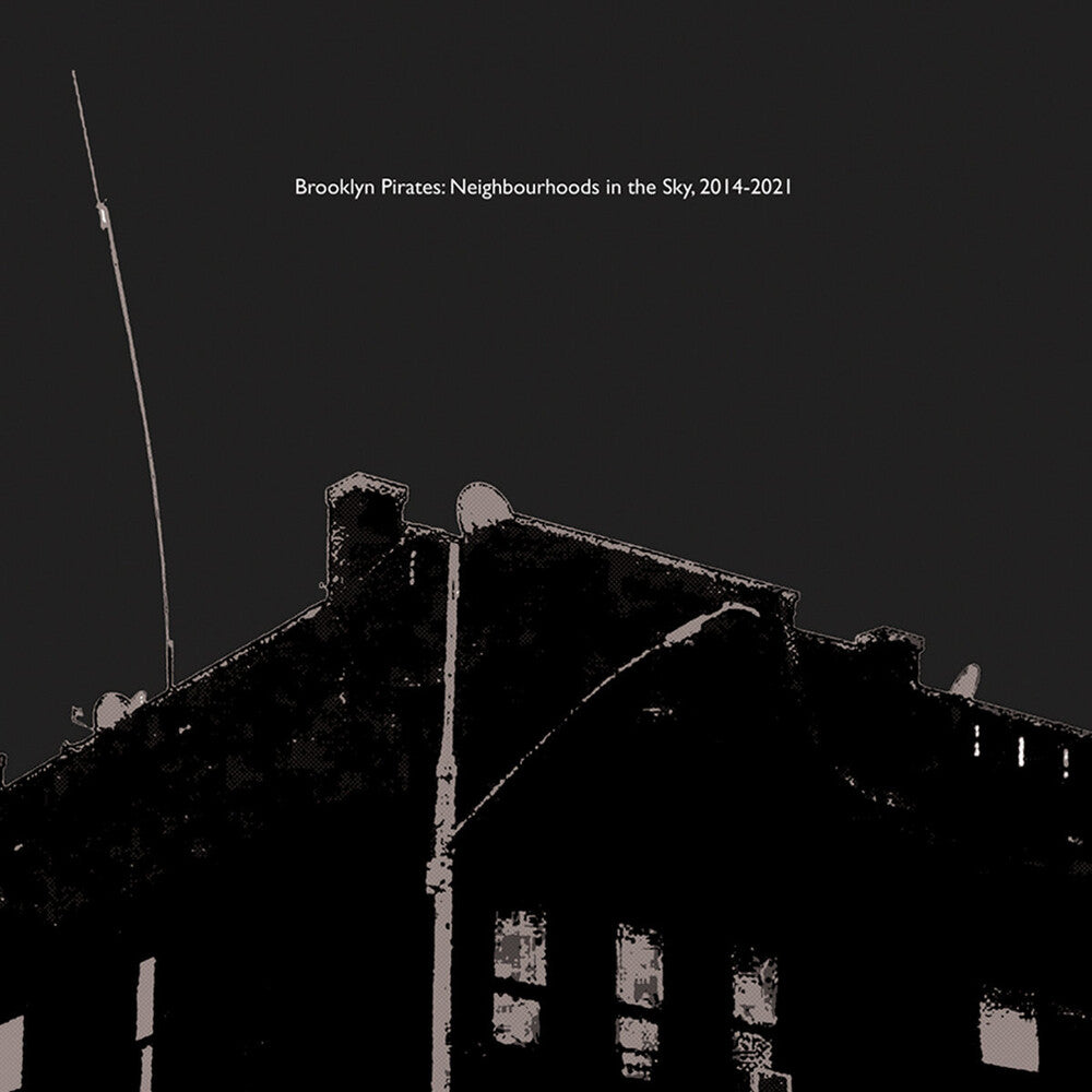 Brooklyn Pirates: Neighbourhoods In The Sky [LP] Vinyl Record