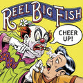 Reel Big Fish - Cheer Up (Bonus Tracks) [Colored Vinyl] [Deluxe] (Smok)