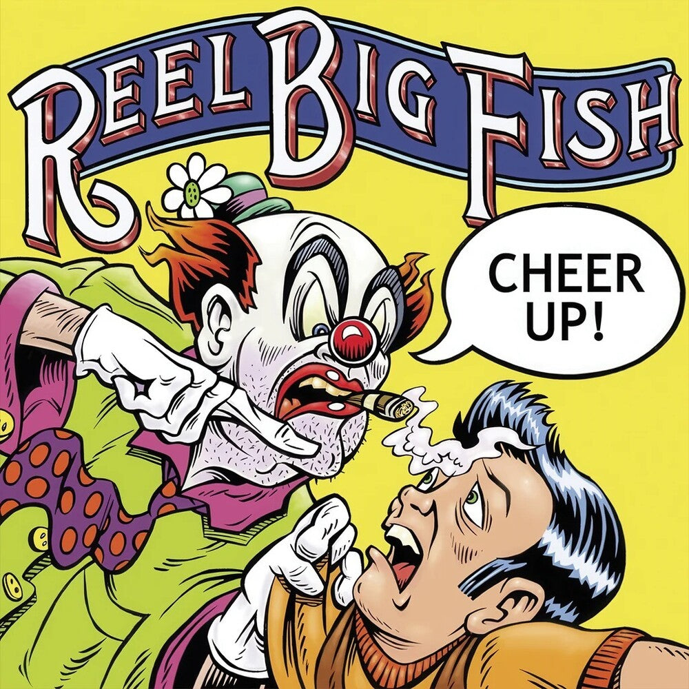Reel Big Fish - Cheer Up (Bonus Tracks) [Colored Vinyl] [Deluxe] (Smok)