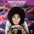 Holloway,loleatta - Can't Let You Go (with Louie Vega Remixes) - Vinyl Record