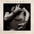 Troubled Horses Music CD