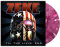 Zeke - Til The Livin' End - Vinyl Record