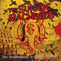 Suicide Machines - War Profiteering Is Killing Us All - Vinyl Record