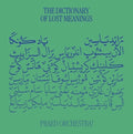 Praed Orchestra - Dictionary Of Lost Meanings - Vinyl Record