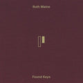 Maine,ruth - Found Keys - Vinyl Record