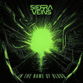 Veins,sierra - In The Name Of Blood - Music CD