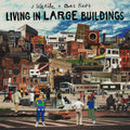 Living In Large Buildings [LP] Vinyl Record