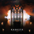 Caskets - Only Heaven You'll Know - Music CD