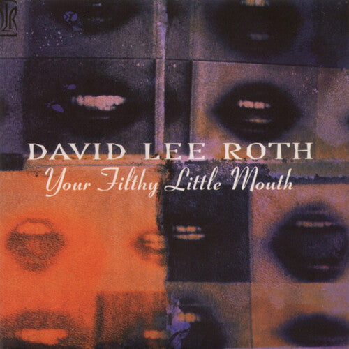 Roth,david Lee - Your Filthy Little Mouth - Music CD