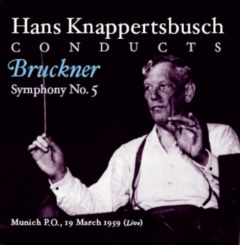 Bruckner / Brahms / Knappertsbusch / Munich Po - Knappertsbusch Conducts - Music CD