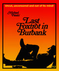 Last Foxtrot In Burbank - Last Foxtrot In Burbank - Blu-ray
