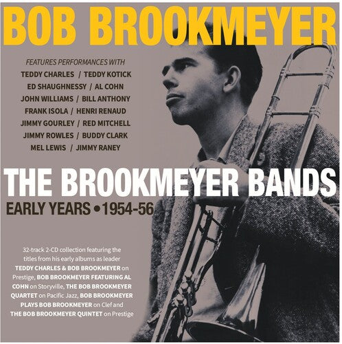 Brookmeyer,bob - Brookmeyer Bands: Early Years 1954-56 - Music CD