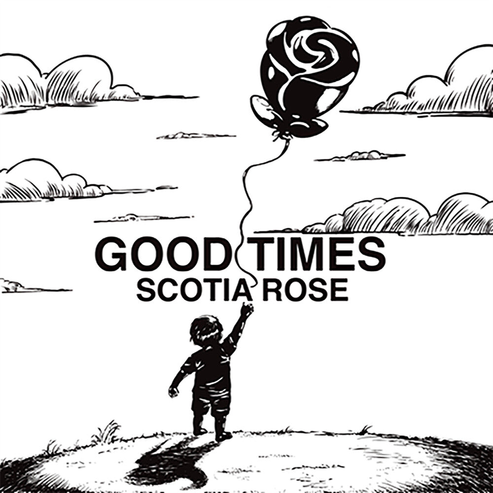 Scotia Rose - Good Times [LP]