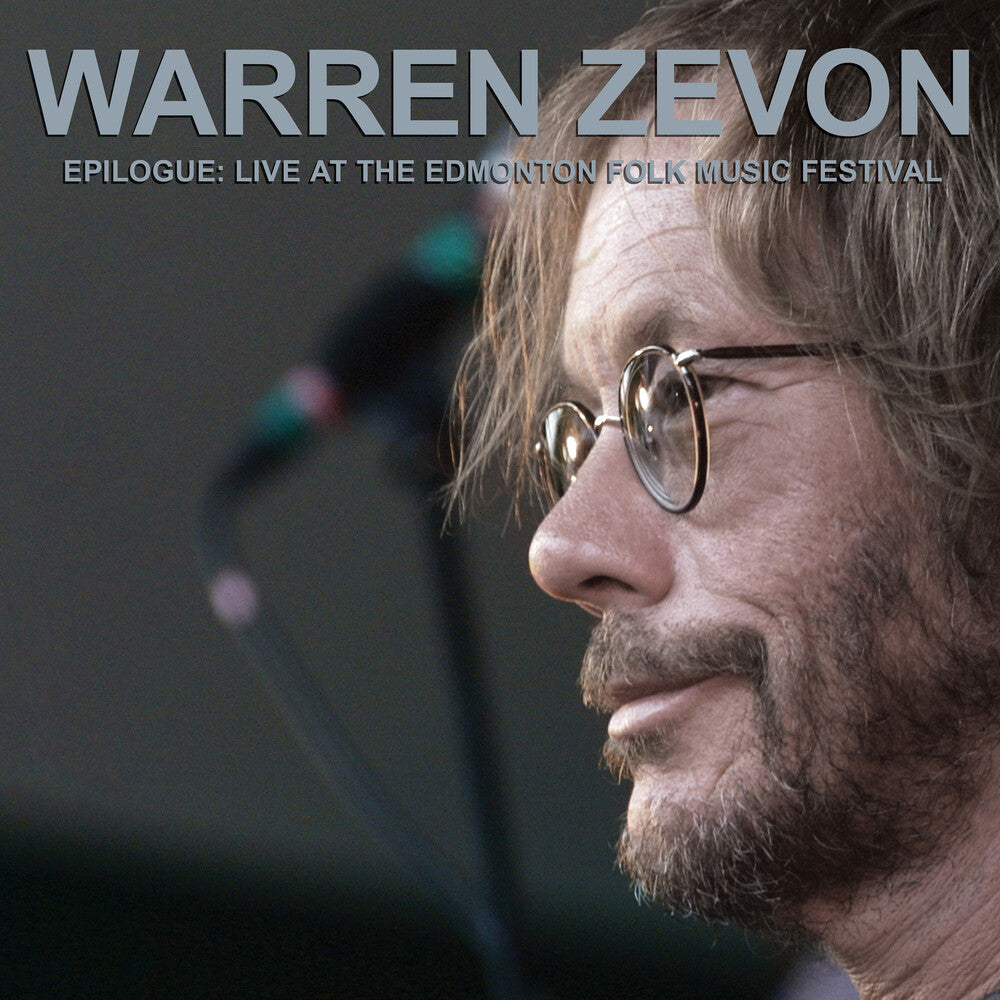Warren Zevon - Epilogue: Live At The Edmonton Folk Music Festival [CD]