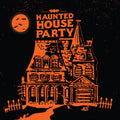 Haunted House Party - Special Edition [180 Gram] Vinyl Record