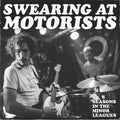 Swearing At Motorists - 31 Seasons In The Minor Leagues - Vinyl Record