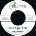 Parlor Greens - Auld Lang Syne / Everyday Will Be Like A Holiday [LP]