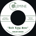 Parlor Greens - Auld Lang Syne / Everyday Will Be Like A Holiday - Vinyl Record