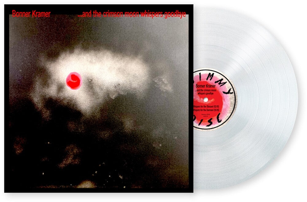 Bonner Kramer - & The Crimson Moon Whispers Goodbye [Colored Vinyl]