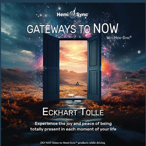 Tolle,eckhart - Gateways To Now With Hemi-sync - Music CD