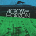 Across The Horizon: Vol 1 / Various - Across The Horizon: Vol 1 / Various - Vinyl Record