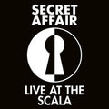Secret Affair - Live At The Scala - Music CD