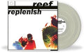 Reef - Replenish - Vinyl Record