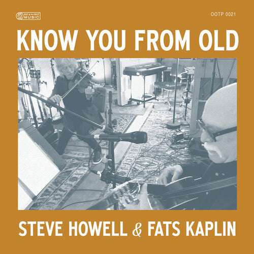 Howell,steve / Kaplan,fats - Know You From Old - Music CD