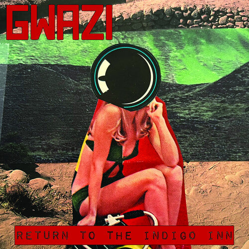 Gwazi - Return To The Indigo Inn - Music CD