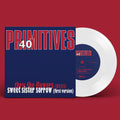 Primitives - 40th Anniversary Single - Vinyl Record