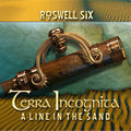 Roswell Six - Terra Incognita: A Line In The Sand - Music CD