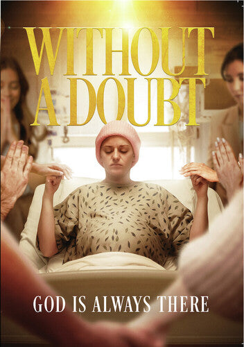 Without A Doubt: God Is Always There - Without A Doubt: God Is Always There - DVD