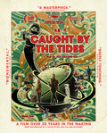 Criterion Premieres - Caught By The Tides - Blu-ray