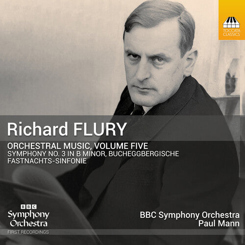 Bbc Symphony Orchestra - Richard Flury: Orchestral Music Vol. 5 - Music CD