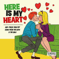 Here Is My Heart: Mid-1960s Teen Pop Gems From The Music CD