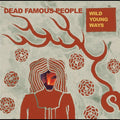 Wild Young Ways [LP] Vinyl Record