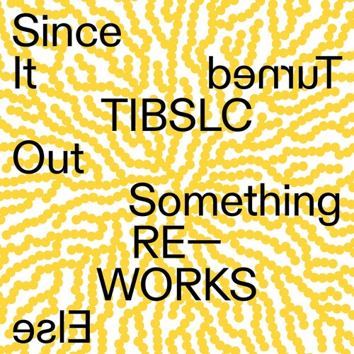 Corker,adrian - Tibslc Re-works Of Since It Turned Out Something - Vinyl Record