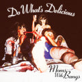 Moms With Bangs - Do What's Delicious - Vinyl Record