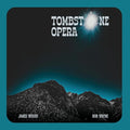 Woods,james / Wayne,bob - Tombstone Opera - Vinyl Record