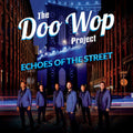 Doo Wop Project - Echoes Of The Street - Music CD