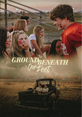 Ground Beneath Our Feet - Ground Beneath Our Feet - DVD