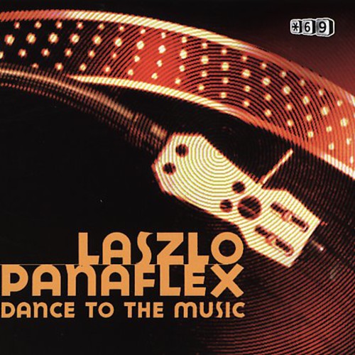 Panaflex,laszlo - Dance 2 The Music - Vinyl Record