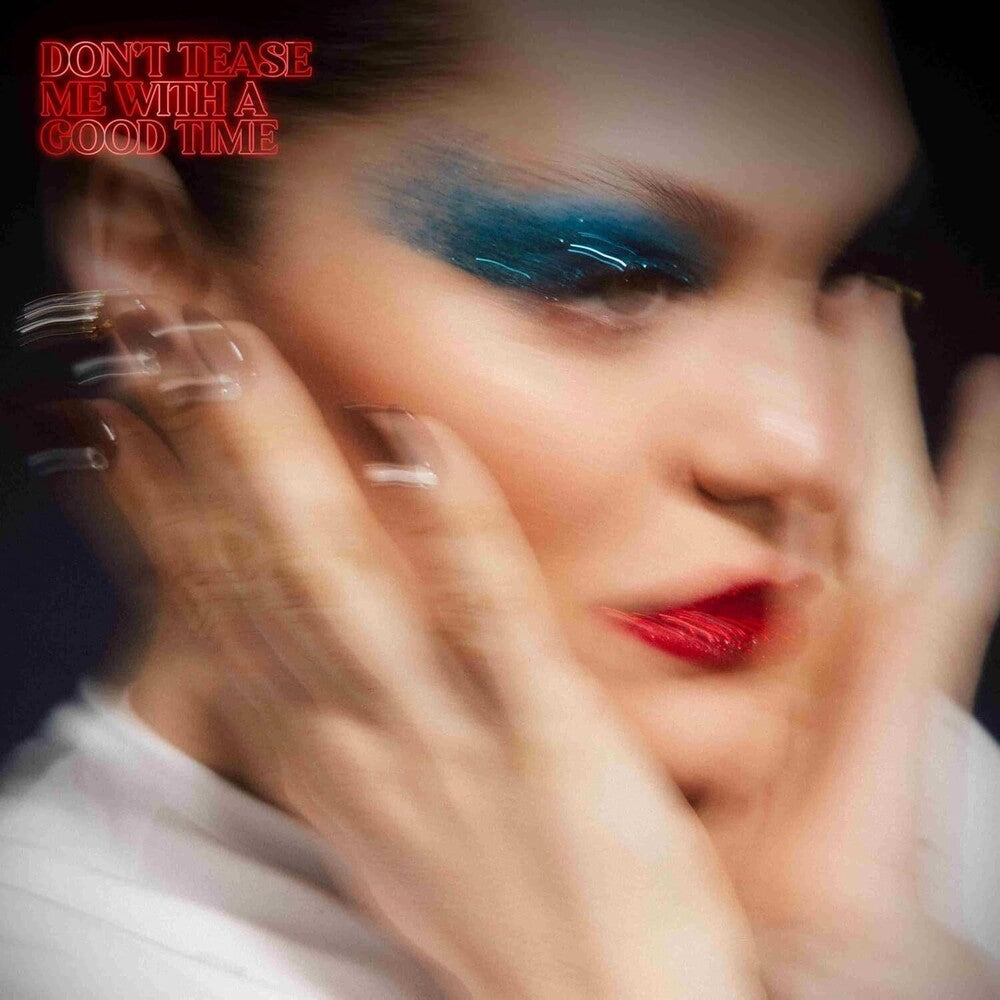 Don't Tease Me With A Good Time [LP] Vinyl Record