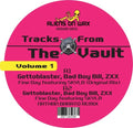 Gettoblaster / Bad Boy Bill - Tracks From The Vault: Vol. 1 - Vinyl Record