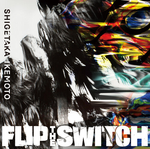 Ikemoto,shigetaka - Flip The Switch - Music CD
