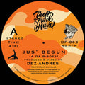 Andres,dez - Jus' Begun - Vinyl Record